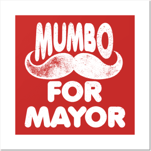 Mumbo For Mayor mayor Posters and Art